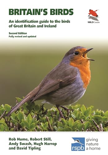RSPB British Birds by Rob Hume, Robert Still, Andy Swash, Hugh Harrop & David Tipling. Second edition 2020.